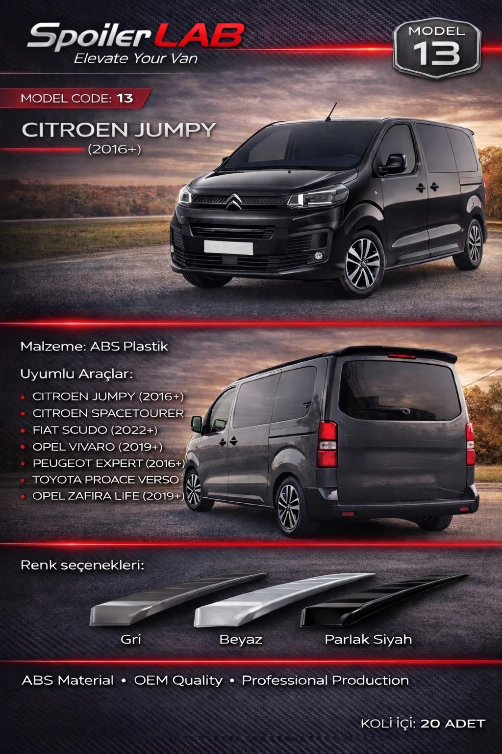 SPOİLER ABS PİANO BLACK TEK KAPI  JUMPY /EXPERT/TRAVELLER/PROACE VERSO/ 2016-/VIVARO 19-/SCUDO 22-