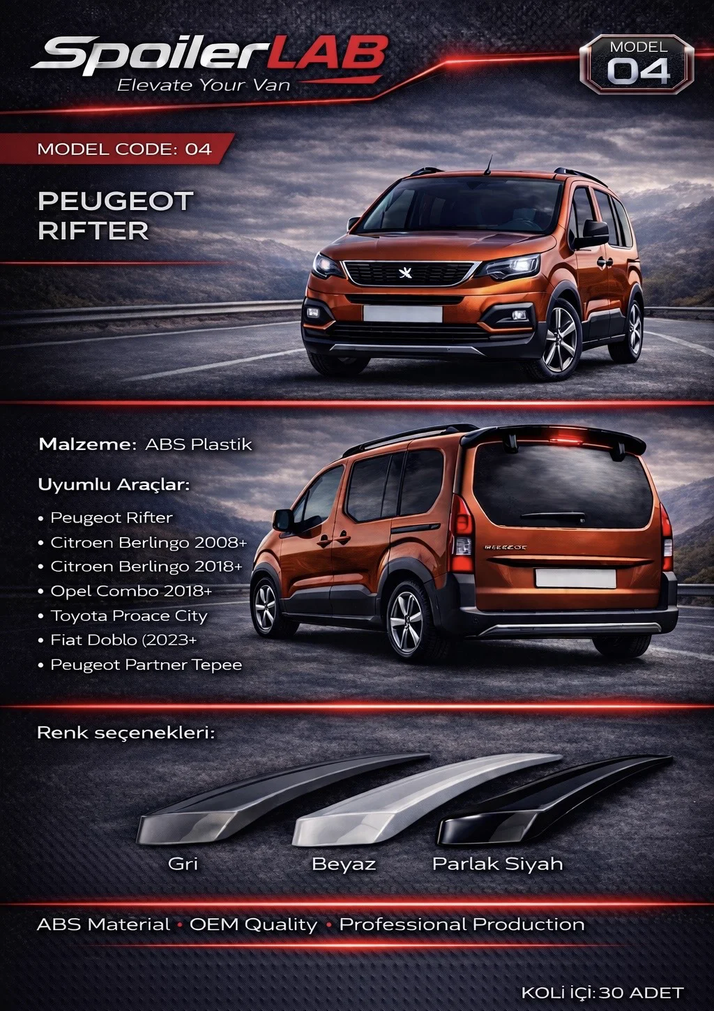SPOİLER ABS PİANO BLACK NO:4 PARTNER TEPEE/BERLINGO 09-/RIFTER 19-/COMBO 19-/PROACE 19-/DOBLO 23-